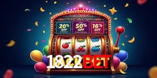 Promoções Sazonais 1822bet